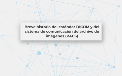 Breve historia del estándar DICOM y del sistema de comunicación de archivo de imágenes (PACS)