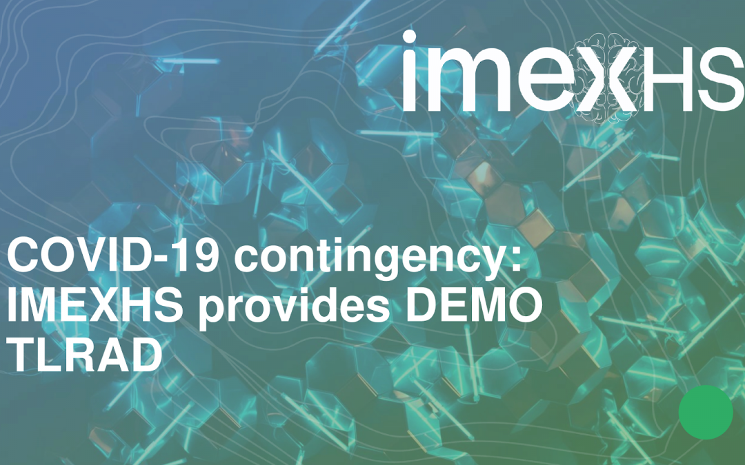 COVID-19 Contingency: IMEXHS Provides DEMO TLRAD