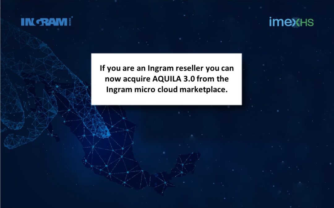 If you are an Ingram reseller you can now acquire AQUILA 3.0 from the Ingram Micro cloud marketplace.