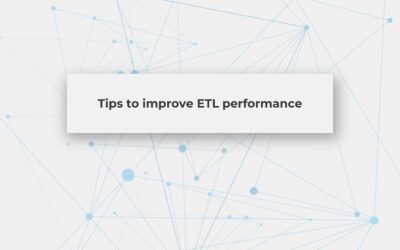 Tips To Improve ETL Performance
